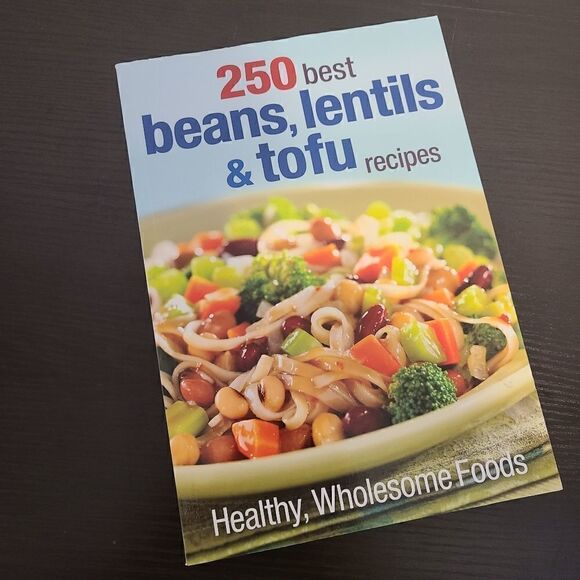 250 Best Beans, Lentils & Tofu Recipes: Healthy, Wholesome Foods Paperback - Picture 1 of 4